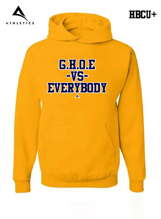 G.H.O.E. Vs Everybody Hoodie