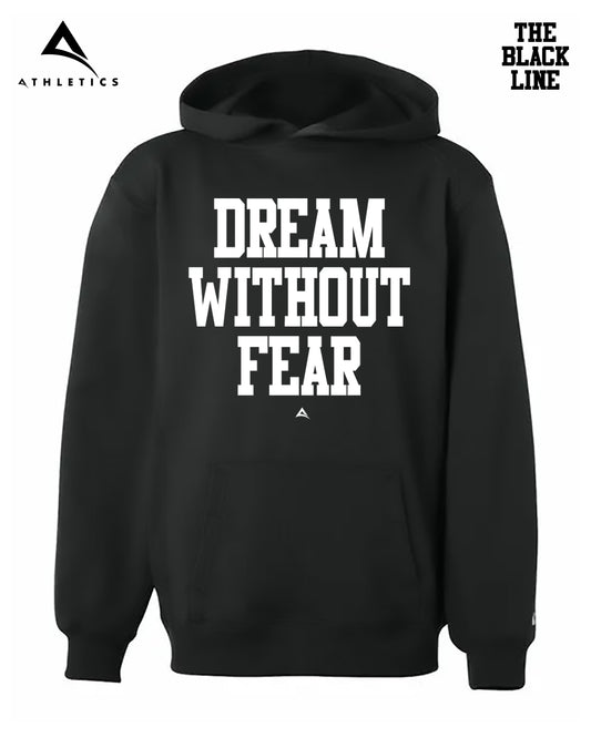 DREAM WITHOUT FEAR